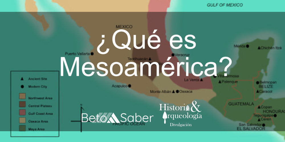 ¿Qué es Mesoamérica?