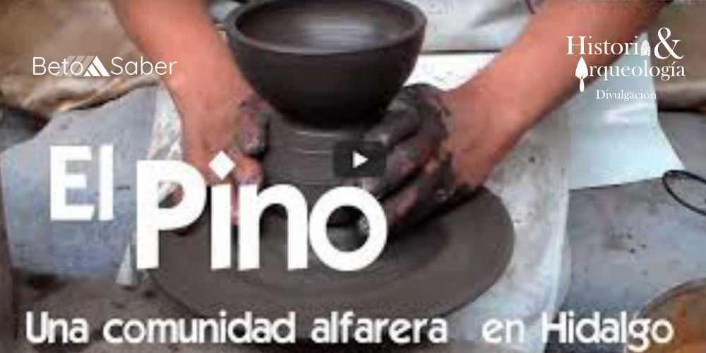 El Pino. Una comunidad alfarera en Hidalgo