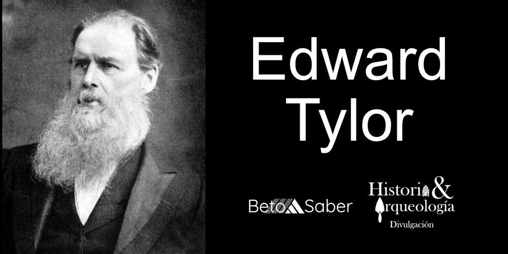 Las ideas de Edward Tylor en el evolucionismo antropológico